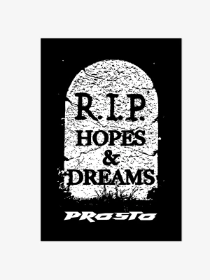 Naklejka Rip Hopes Dreams PROSTO.