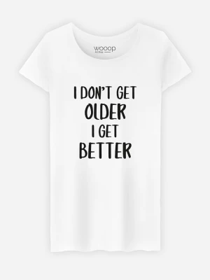 WOOOP Koszulka "I don't get older" w kolorze białym rozmiar: XL