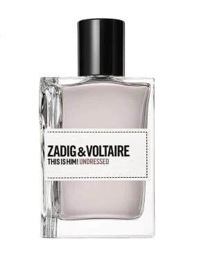 Zadig & Voltaire Fragrances This Is Him! Undressed